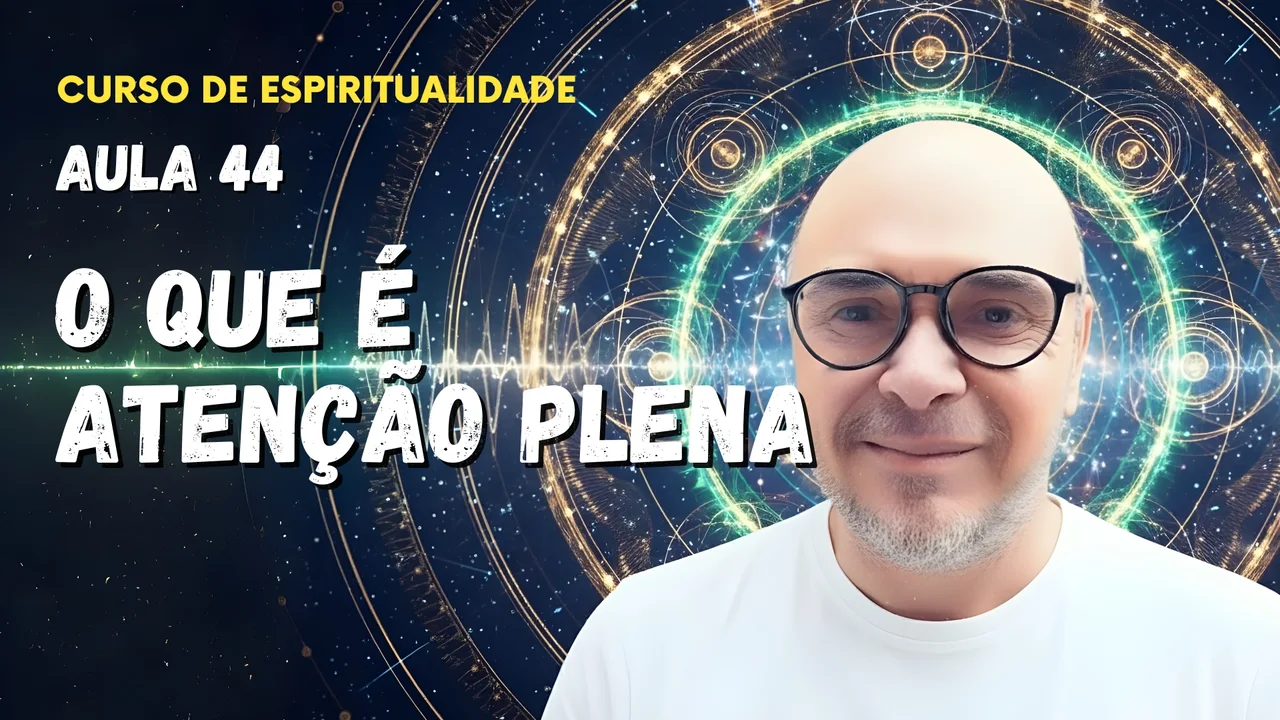 Professor Tibério Z na quadragésima quarta aula do curso gratuito sobre atenção plena