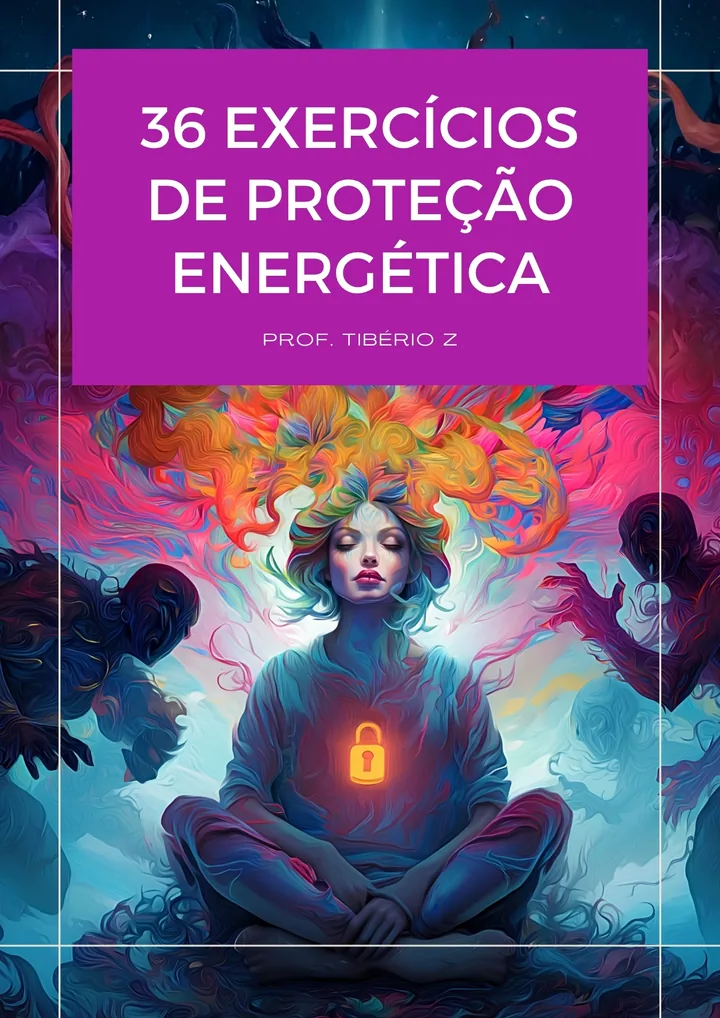 36 exercícios de proteção energética