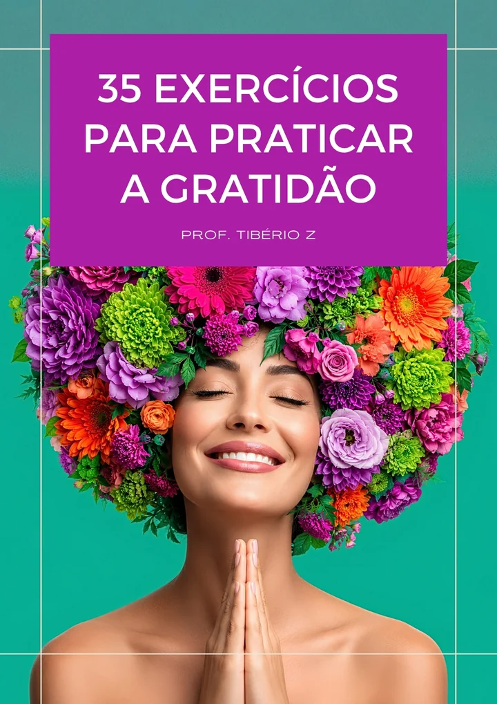 35 exercícios para cultivar a gratidão