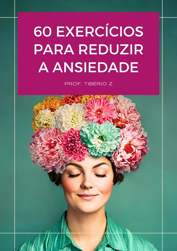 60 exercícios para a ansiedade