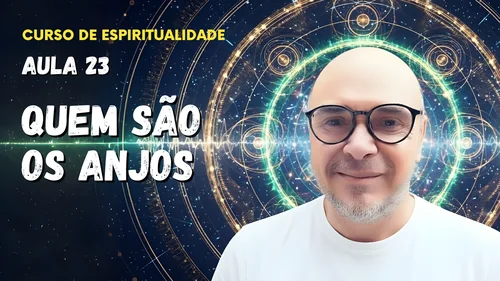 Aula 23 - Quem são os anjos