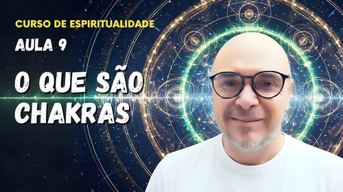 Aula 9 - O que são chakras