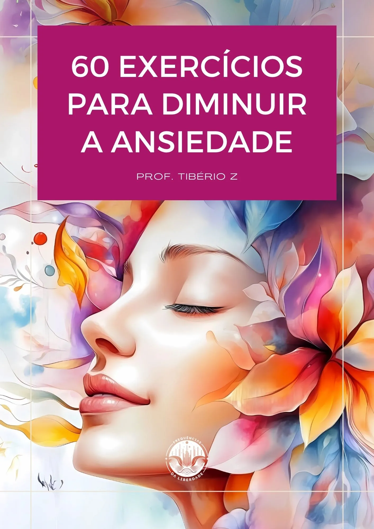 capa do e-book 60 Exercícios Para Diminuir a Ansiedade