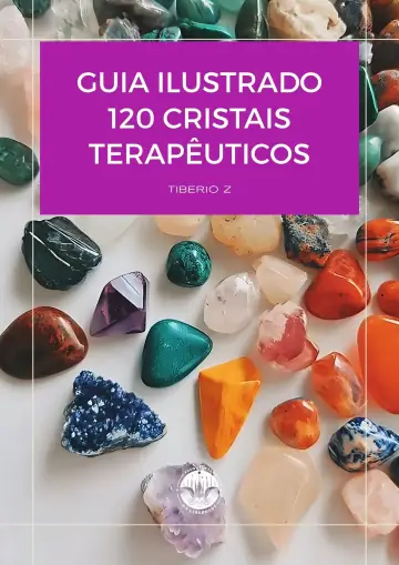 Guia com 120 cristais terapêuticos