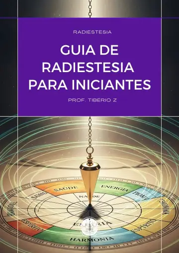 Guia de Radiestesia para Iniciantes